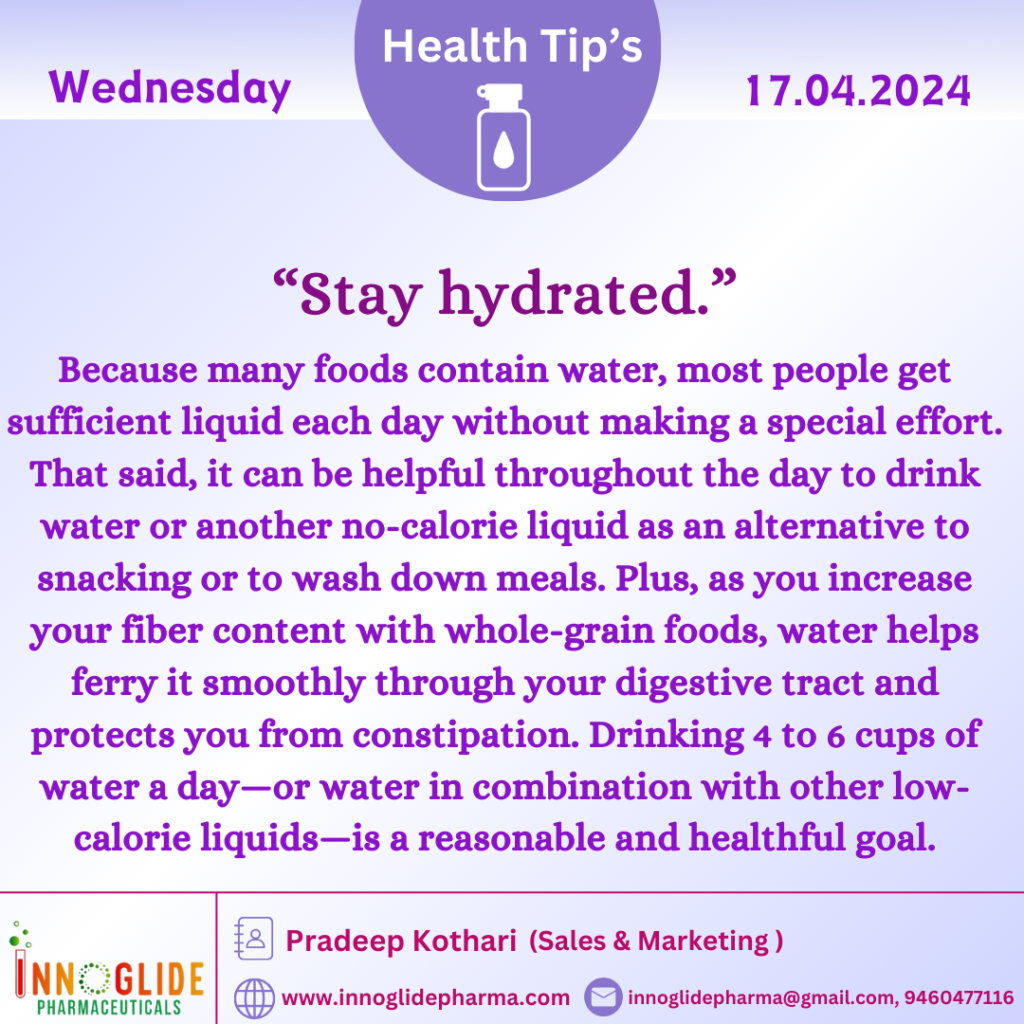 “Stay hydrated.” (Today Health Tip 17/04/2024)